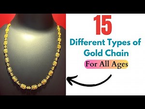 15 Different Types of Gold Chain Collections for All Ages