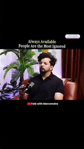 Always available people are the most ignored #relationshiptruth #motivation #ytshorts #friends