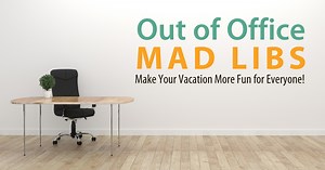 10 Out of Office Messages That Will Make Vacation More Fun for Everyone