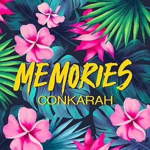 Listen: Conkarah - Memories