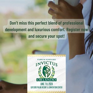 Join Us for Parker Seminars Orlando, June 7-9, and Enjoy Special...