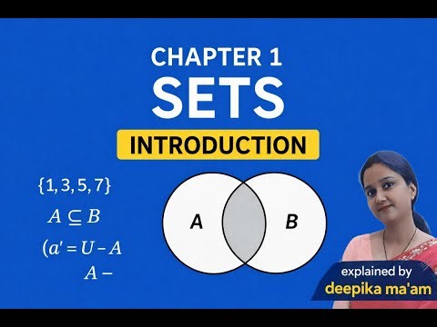 SETS Chapter 1 Class 11 Maths 🔥 | Full Introduction in ONE SHOT | Easiest Explanation Ever! NCERT