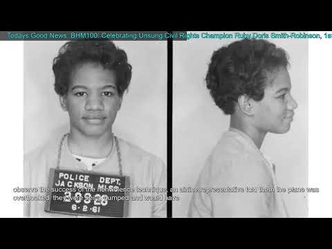 Todays Good News: BHM100: Celebrating Unsung Civil Rights Champion Ruby Doris Smith-Robins