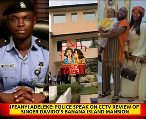 399K views · 8.7K reactions | Ifeanyi Adeleke: Police Speak On CCTV Review Of Singer Davido's Banana Island Mansion | Sandra Idubor Amebonation | Facebook