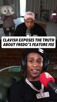 Clavish EXPOSES The Truth About Fredo’s Feature Fee