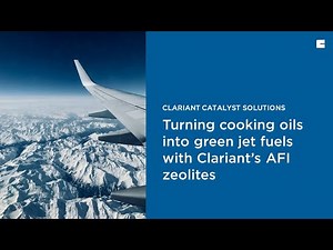 Clariant’s zeolites turn cooking oil into green jet fuel