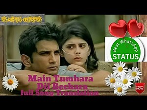 Main Tumhara Lyrics with Translation |Dil Bechara|AR Rahman|Sushant Singh Rajput|Sanjana Sanghi