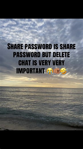 Share Password But Delete Chat Is Very Important — Funny Reminder