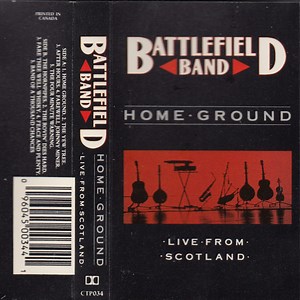 Battlefield Band - Home Ground: Live From Scotland