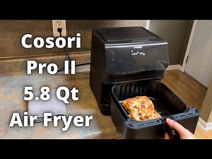 Cosori Pro II 5.8 Qt Air Fryer Review