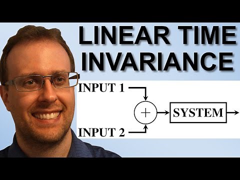 LTI - Linear Time Invariant Systems