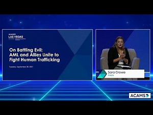 On Battling Evil: AML and Allies Unite to Fight Human Trafficking - ACAMS Las Vegas Conference