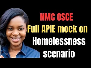 “Full APIE NMC OSCE Mock Exam | Homelessness Scenario | Step-by-Step Guide 2025”#apie #osce