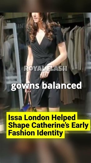 Issa London Helped Shape Catherine’s Early Fashion Identity #Catherine #royalfamily