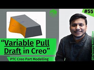 Creo Part Modeling - Variable Pull Draft | How to Create Variable Pull Draft in Creo | #55