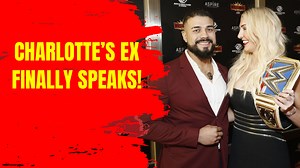 Charlotte Flair’s ex-husband broke silence on their split