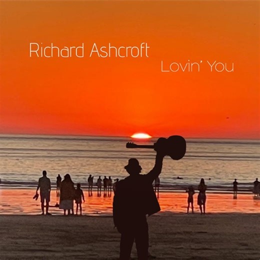 Richard Ashcroft - Lovin’ You: Album Review | Live4ever Media