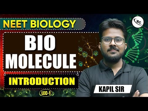 Neet Biomolecules | Biomolecules Class 12 Neet | Biomolecules For Neet | Biomolecules Class 12 LEC1