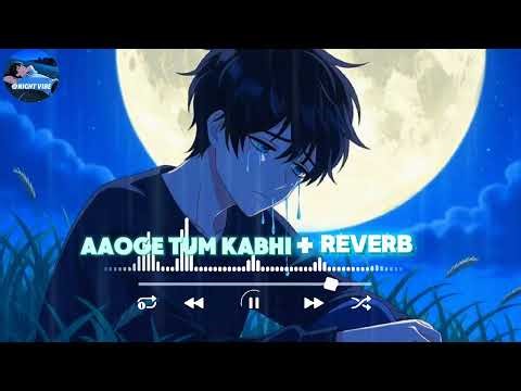 Aaoge Tum Kabhi (REVERB ),The Local Train's debut album