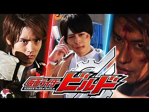 [Kamen Rider Build] Top 10 Favorite Transformation Scenes [Kamen Rider Explained] | KAMEN RIDER B...