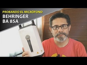 PRUEBA MICRÓFONO BEHRINGER BA85A