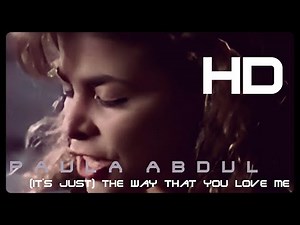 Paula Abdul - (It's Just) The Way That You Love Me (Official HD Video 1988)