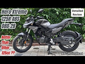 All New Hero Xtreme 125 R ABS Single Seat OBD 2B Detailed Review | Features Mileage New Update Price