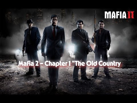Mafia 2 – Chapter 1 “The Old Country