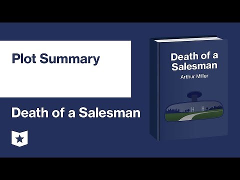 Death of a Salesman by Arthur Miller | Plot Summary
