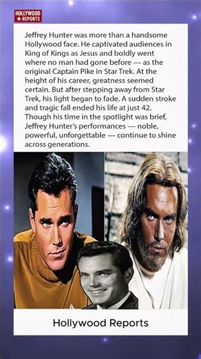 Jeffrey Hunter: The Star Who Burned Too Bright#shorts