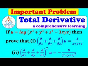 💯✅🥇🏆| Functions of Several Variables | Total Derivative problem - 6 |🔥
