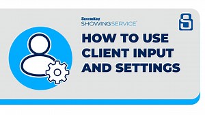 Client Input and Settings | SentriKey Showing Service
