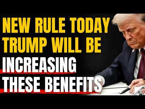 New Rule TODAY Trump Will Increase These Social Security Benefits Via EM-26002