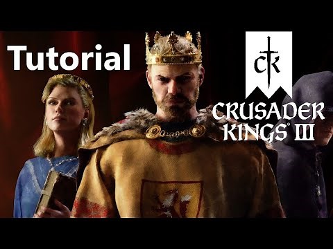 Crusader Kings 3 Tutorial (Deutsch) | Allround Erklärung | Tipps & Tricks für Einsteiger & Veteranen