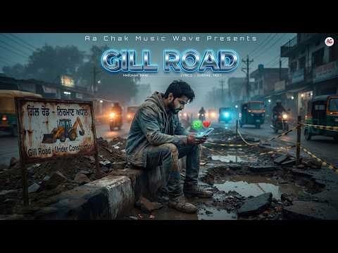 GILL ROAD - A Broken Love Story ~ Political Satire or Broken Dreams? ~ Marjana Mani - Gurmail Meet
