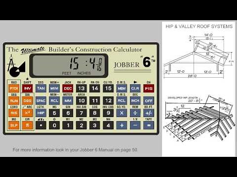 Jobber 6 Construction Calculator - Solving Hip and Valley Roof Systems