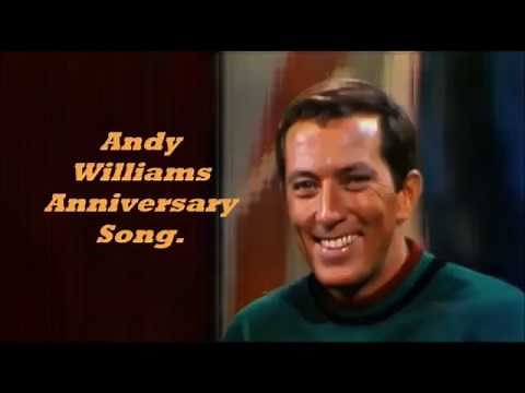 Andy Williams........Anniversary Song.