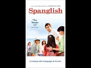 Opening to Spanglish VHS (2005)