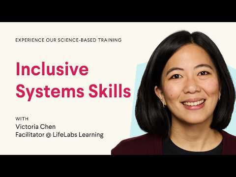 Introduction to Inclusive Systems | LifeLabs Learning Workshop Preview