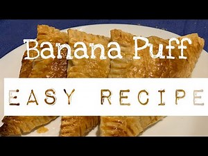 Banana Puff Easy Recipe using Puff Pastry
