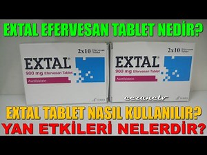 Extal 900 Mg Efervesan Tablet Nedir? Extal Tablet'in Yan Etkileri Nedir? Extal Nasıl Kullanılır?