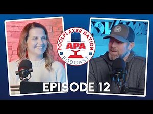 APA Poolplayer Nation Podcast - Episode 12
