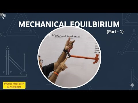 Mechanical Equilibrium (Part -1)