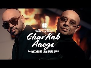 Ghar Kab Aaoge - Sanjay Jodha x Randhier Badri | XQLUSIV [Official Music Video]