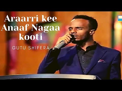 Guutuu Shifarraa | Araarrikee Anaaf Nagaakooti | Oromo gospel song