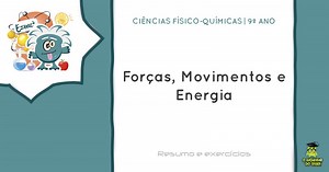 Físico-Química 9º ano | Energia cinética e energia potencial - O Bichinho do Saber