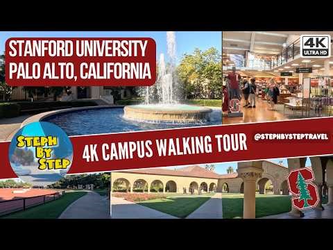 [4K Walk] Stanford University: A Virtual Tour of the Most Beautiful Campus in America