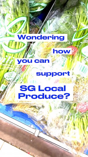 3.2K views · 12 reactions | Choosing local produce is not only delicious, but also easy. Here are 3 ways you can support our SG local produce! Let’s all work together towards our ’30 by 30’ goal 珞 #30by30 #ChooseSGFreshProduce #EatLocallyGrown | Singapore Food Agency (SFA) | Facebook