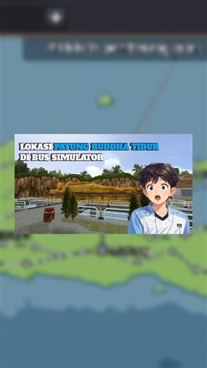 cara menuju lokasi patung Buddha tidur di bus simulator Indonesia ( vidio full ada di channel ku )