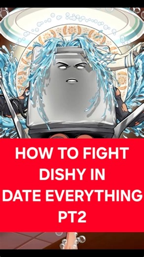 Aaron Jackson | PART 2: How to see Dishy's final form and face off in a boss battle in Date Everything. Dishy is a crazy dish loving appliance who should... | Instagram